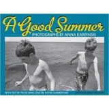 A Good Summer - Carte straina in engleza - Anna Karpinski