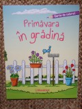 PRIMAVARA IN GRADINA CARTE DE COLORAT