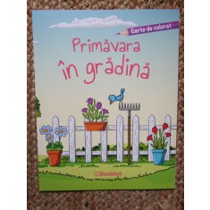 PRIMAVARA IN GRADINA CARTE DE COLORAT