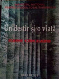 Radu Ciuceanu - Un destin si o viata (2003)