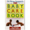 Miriam Stoppard - Baby Care Book - A practical guide to the first three years - 110026