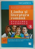 LIMBA SI LITERATURA ROMANA , EVOLAUAREA NATIONALA , CLASA a VIII-a de MARIANA CHEROIU ... FLORENTINA NICHITOV , 2018