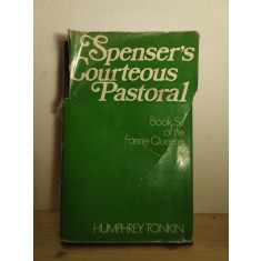Humphrey Tonkin - Spenser&#039;s Courteous Pastoral. Book Six of the Faerie Queene