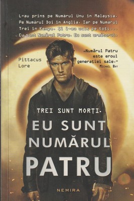 PITTACUS LORE - EU SUNT NUMARUL PATRU foto