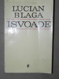 ISVOADE-LUCIAN BLAGA BUCURESTI 1972