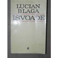 ISVOADE-LUCIAN BLAGA BUCURESTI 1972