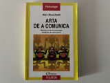 Arta de a comunica - Alex Mucchielli, ed. Polirom