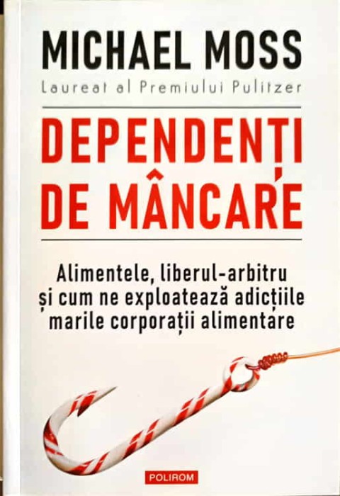 DEPENDENTI DE MANCARE-MICHAEL MOSS-360106