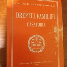 IOAN DOREL ROMOSAN - DREPTUL FAMILIEI. CASATORIA - 2002, 295 p.