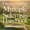 Overcoming Multiple Sclerosis Handbook