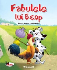 Fabulele lui Esop. Povesti mereu nemuritoare Vol. 1 - Aramis