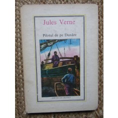 JULES VERNE - PILOTUL PE DUNARE