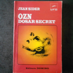 JEAN SIDER - OZN: DOSAR SECRET