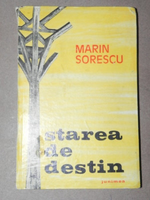 STAREA DE DESTIN - MARIN SORESCU IASI 1976 foto