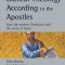 Biblical Theology According to the Apostles: How the Earliest Christians Told the Story of Israel