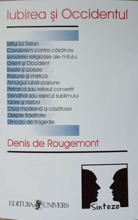 IUBIREA SI OCCIDENTUL-DENIS DE ROUGEMONT-237072