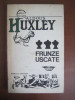 Aldous Huxley - Frunze uscate