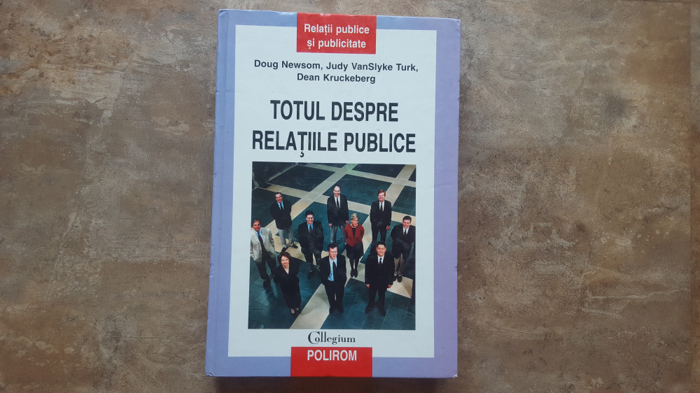 bundle Fertile spy TOTUL DESPRE RELATIILE PUBLICE - DOUG NEWSOM, 2003 | Okazii.ro