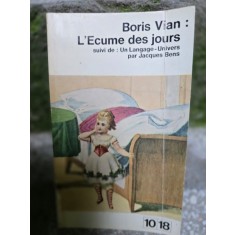 L Ecume des jours - Boris Vian