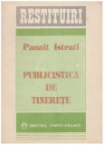 Panait Istrati - Publicistica de tinerete (1906 - 1916 ) - 126926