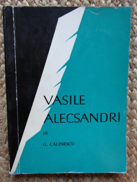 George Calinescu - Vasile Alecsandri