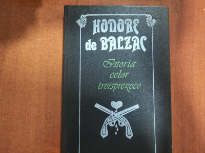 Istoria celor treisprezece de Honore de Balzac foto