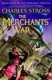Charles Stross - The Merchants&#039; War ( THE MERCHANT PRINCES # 4 )