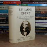 B.P. HASDEU - OPERE * VOL. 3 : STUDII LITERARE SI FILOSOFICE , ACADEMIA ROMANA #