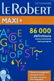 Cumpara ieftin Dictionnaire Le Robert MAXI +. 86000 definitions - 2018 - Alain Rey (AK259)
