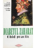 Constantin Dumitrescu - Diabetul zaharat. Ghid practic (Editia: 1999)