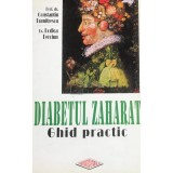 Constantin Dumitrescu - Diabetul zaharat. Ghid practic (Editia: 1999)