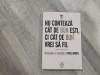 Nu conteaza cat de bun esti,ci cat de bun vrei sa fii-Paul Arden