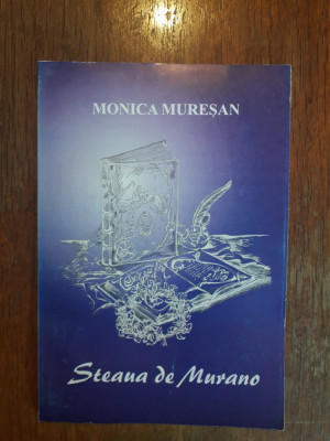 Steaua de Murano - Monica Muresan, autograf / R4P4S foto