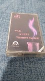 CASETA AUDIO WAR -WHERE THERE'S SMOKE RARITATE !!!!! ORIGINAL
