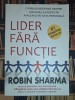Robin Sharma - Lider fără funcție