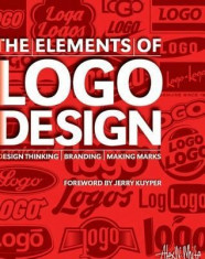 The Elements of LOGO Design: Design Thinking - Branding - Making Marks foto