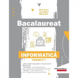 Bac. Informatica. Limbajul C++, Silvia Grecu, Lucia Miron, Mirela Tibu