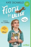 Flora si Ulise. Aventurile iluminate - Kate DiCamillo - Grupul Art