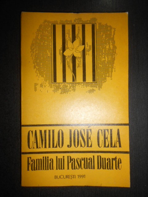 Camilo Jose Cela - Familia lui Pascual Duarte