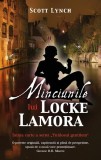 Minciunile lui Locke Lamora (Vol. I) - Hardcover - Scott Lynch - RAO