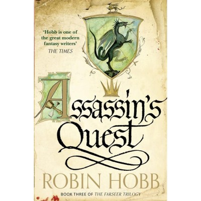 Assassin&amp;#039;s Quest (The Farseer Trilogy, Book 3) - Robin Hobb foto