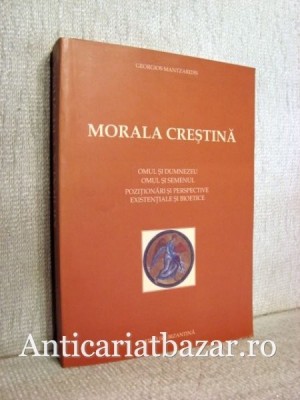 Morala crestina - Georgios Mantzaridis foto