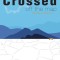 Crossed Off the Map: Travels in Bolivia