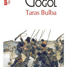 Taras Bulba Top 10+ Nr 470, N.V. Gogol - Editura Polirom