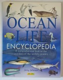 OCEAN LIFE , ENCYCLOPEDIA , A COMPREHENSIVE LOOK AT THE WONDERS OF THE WORLD &#039; S OCEANS by JINNY JOHNSON , 2006