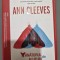 Vanatorul de flituri- Ann CCleeves