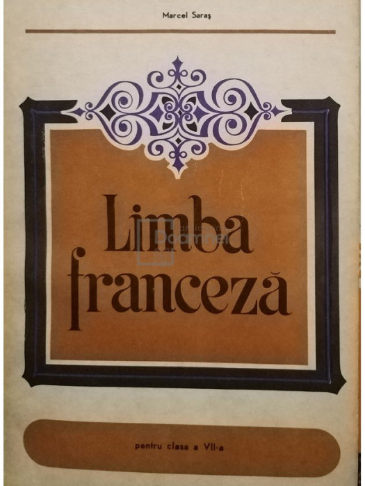 Marcel Saras - Limba franceza pentru clasa a VII-a (editia 1971)