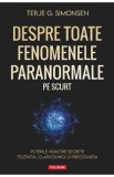 Despre toate fenomenele paranormale, pe scurt - Terje G. Simonsen