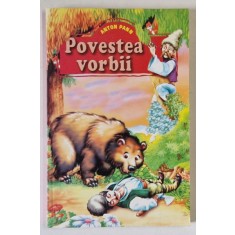 POVESTEA VORBII de ANTON PANN , EDITIE ILUSTRATA , ANII &#039;90