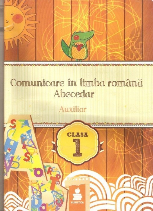 Comunicare in limba romana abecedar-auxiliar clasa a I